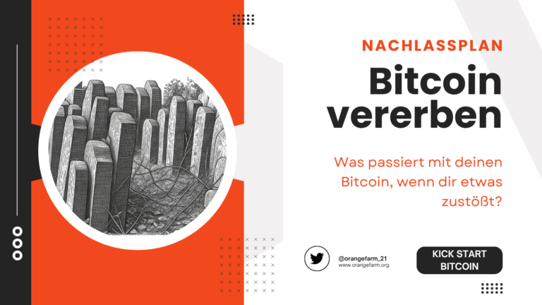 Was passiert mit deinen Bitcoin, wenn dir etwas zustößt?